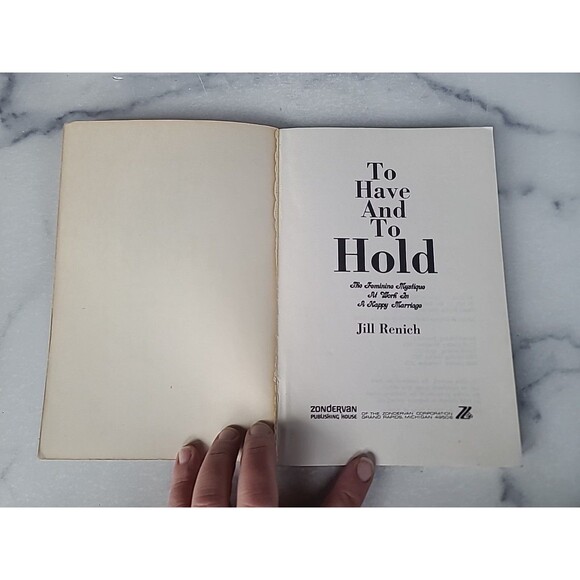 To Have And To Hold By Jill Renich Paperback - Picture 2 of 10